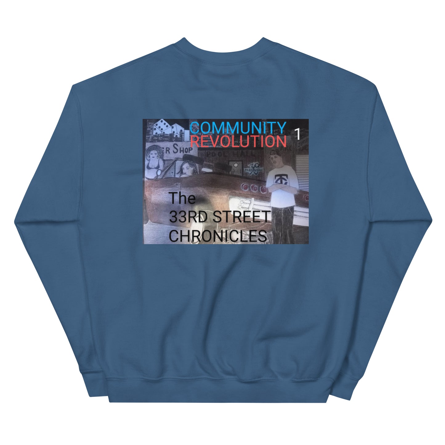 33rd Street Chronicles Unisex Sweatshirt